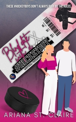 Blind Date with a #HOCKEYBOY by St Claire, Ariana