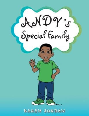 Andy's Special Family by Jordan, Karen