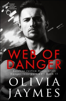 Web of Danger by Jaymes, Olivia
