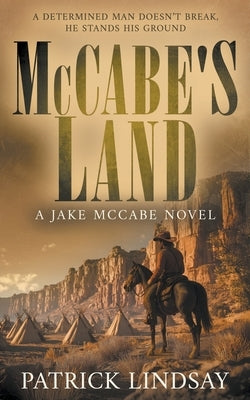 McCabe's Land: A Classic Historical Western Series by Lindsay, Patrick