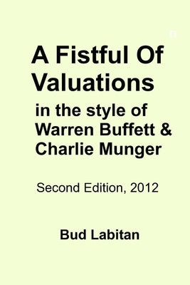A Fistful of Valuations, Second Edition by Labitan, Bud