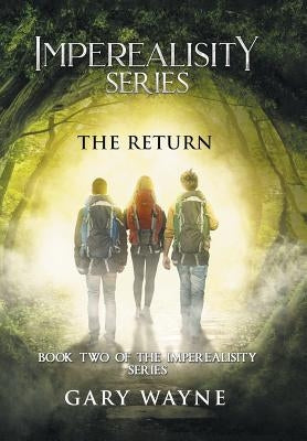 The Return: Book Two of the Imperealisity Series by Wayne, Gary