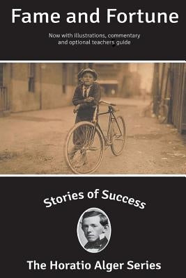 Stories of Success: Fame and Fortune (Illustrated) by Kanfer, Stefan