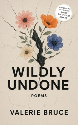 Wildly Undone by Bruce, Valerie Norment