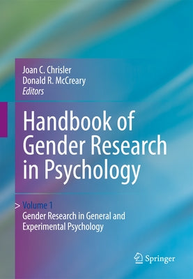 Handbook of Gender Research in Psychology by Chrisler, Joan C.