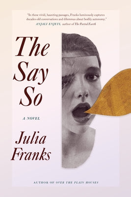 The Say So by Franks, Julia