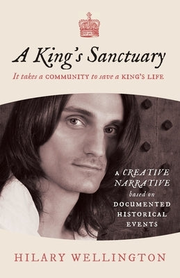 A King's Sanctuary by Wellington, Hilary