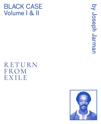 Black Case Volume I & II: Return from Exile by Edwards, Brent Hayes