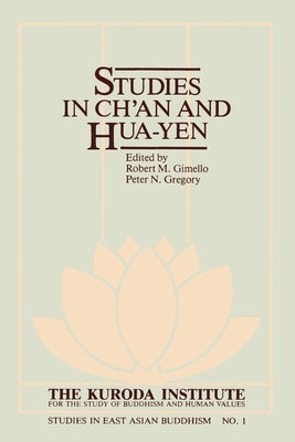Studies in Ch'an and Hua-Yen by Gimello, Robert M.