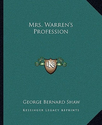 Mrs. Warren's Profession by Shaw, George Bernard