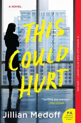 This Could Hurt by Medoff, Jillian