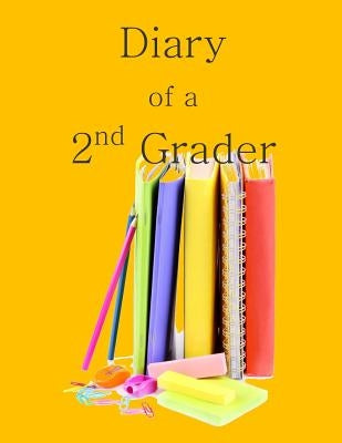 Diary of a 2nd Grader: A Writing and Drawing Diary for Your 2nd Grader by Memory Album in All Departments, School