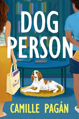 Dog Person by Pagán, Camille