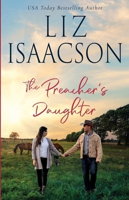 The Preacher's Daughter by Isaacson, Liz
