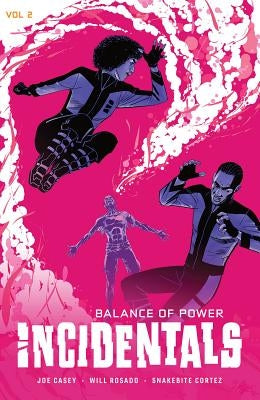 Incidentals Vol. 2: Balance of Power by Casey, Joe