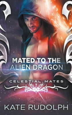 Mated to the Alien Dragon by Rudolph, Kate