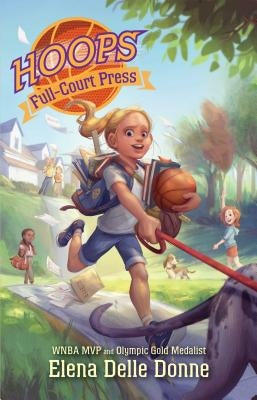 Full-Court Press by Delle Donne, Elena
