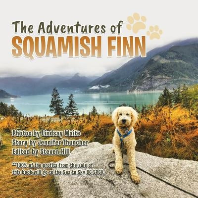 The Adventures of Squamish Finn by Thuncher, Jennifer