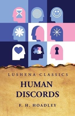 Human Discords by F H Hoadley