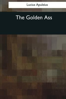 The Golden Ass by Adlington, William