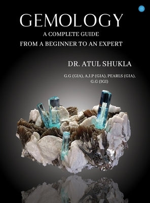 Gemology by Shukla, Atul