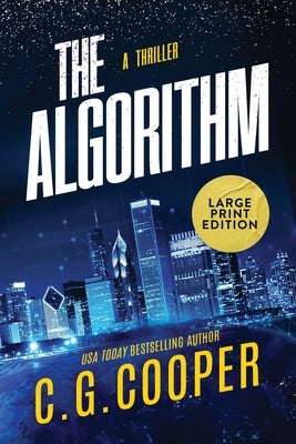 The Algorithm: Large Print Edition by Cooper, C. G.