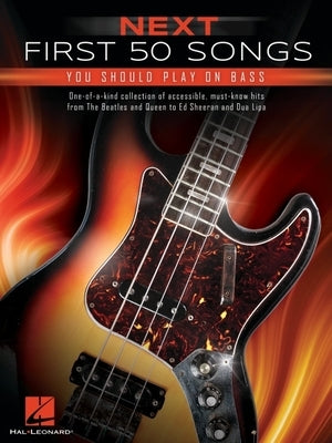 Next First 50 Songs You Should Play on Bass by