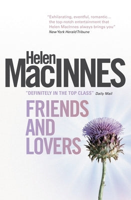 Friends and Lovers by MacInnes, Helen