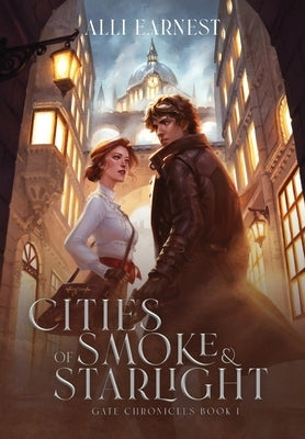 Cities of Smoke and Starlight: A Science Fantasy Romance Series by Earnest, Alli