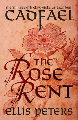 The Rose Rent by Peters, Ellis