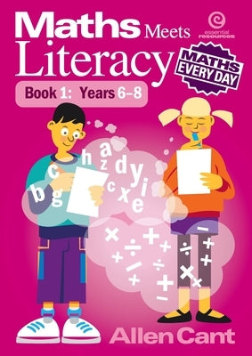 Maths Every Day: Maths Meets Literacy - Book 1 by Cant, Allen