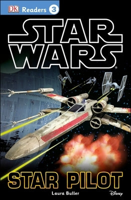 Star Wars: Star Pilot by Buller, Laura