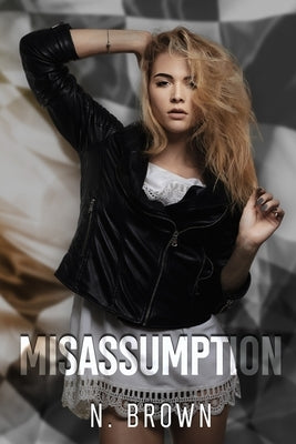 Misassumption by Brown, N.