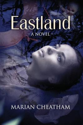 Eastland by Cheatham, Marian