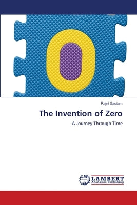 The Invention of Zero by Gautam, Rajni