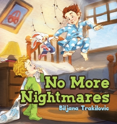 No More Nightmares by Trakilovic, Biljana