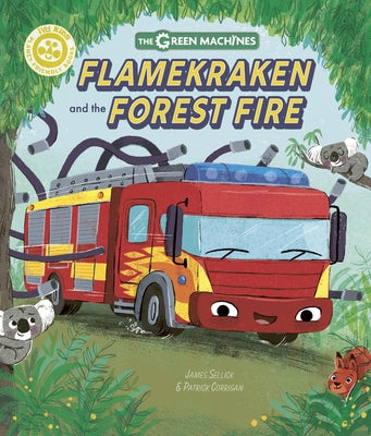 Flamekraken and the Forest Fire by Sellick, James