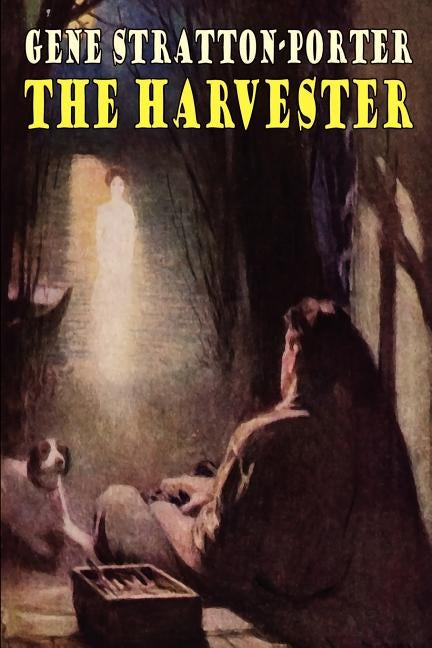 The Harvester by Stratton-Porter, Gene
