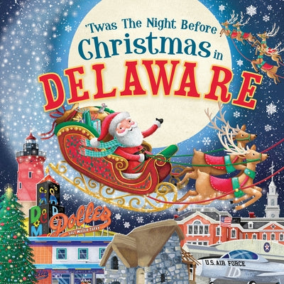 'Twas the Night Before Christmas in Delaware by Parry, Jo