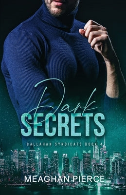 Dark Secrets by Pierce, Meaghan