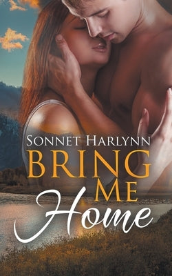 Bring Me Home by Harlynn, Sonnet
