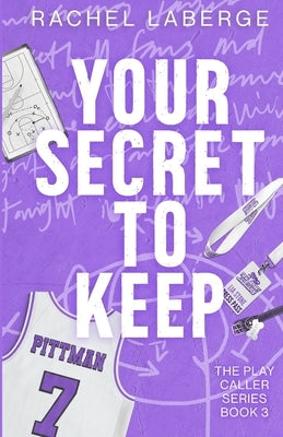 Your Secret to Keep by LaBerge, Rachel
