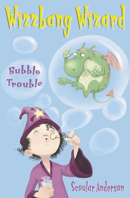 Bubble Trouble by Anderson, Scoular