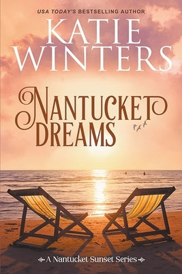 Nantucket Dreams by Winters, Katie