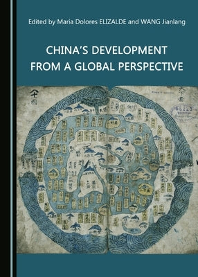 China's Development from a Global Perspective by Elizalde, María Dolores
