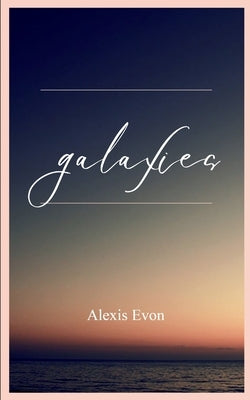 galaxies by Evon, Alexis