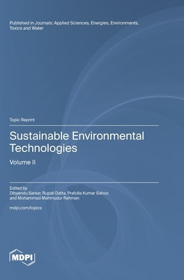 Sustainable Environmental Technologies: Volume II by Sarkar, Dibyendu