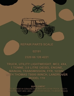 Repair Parts Scale, Truck, Utility, Lightweight, MC2, 4x4, 1 Tonne, 3.9 Litre Diesel Engine, Manual Transmission, FFR, 12/24V, With Thomas T8000 Winch by Army, Australian