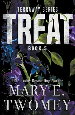 Treat by Twomey, Mary E.