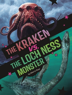 The Kraken vs. the Loch Ness Monster by Rayo, Alberto